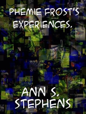 cover image of Phemie Frost's Experiences